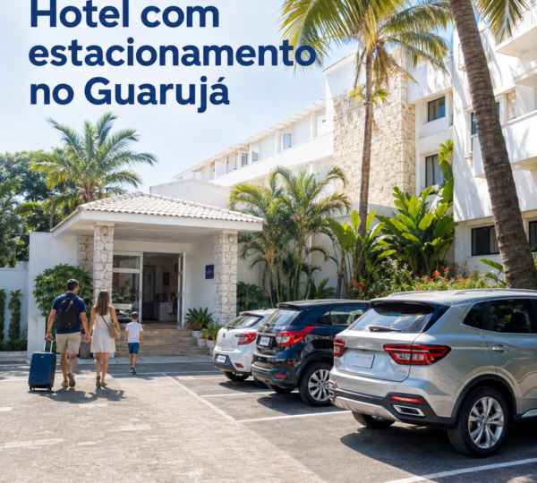 Hotel com estacionamento no Guarujá